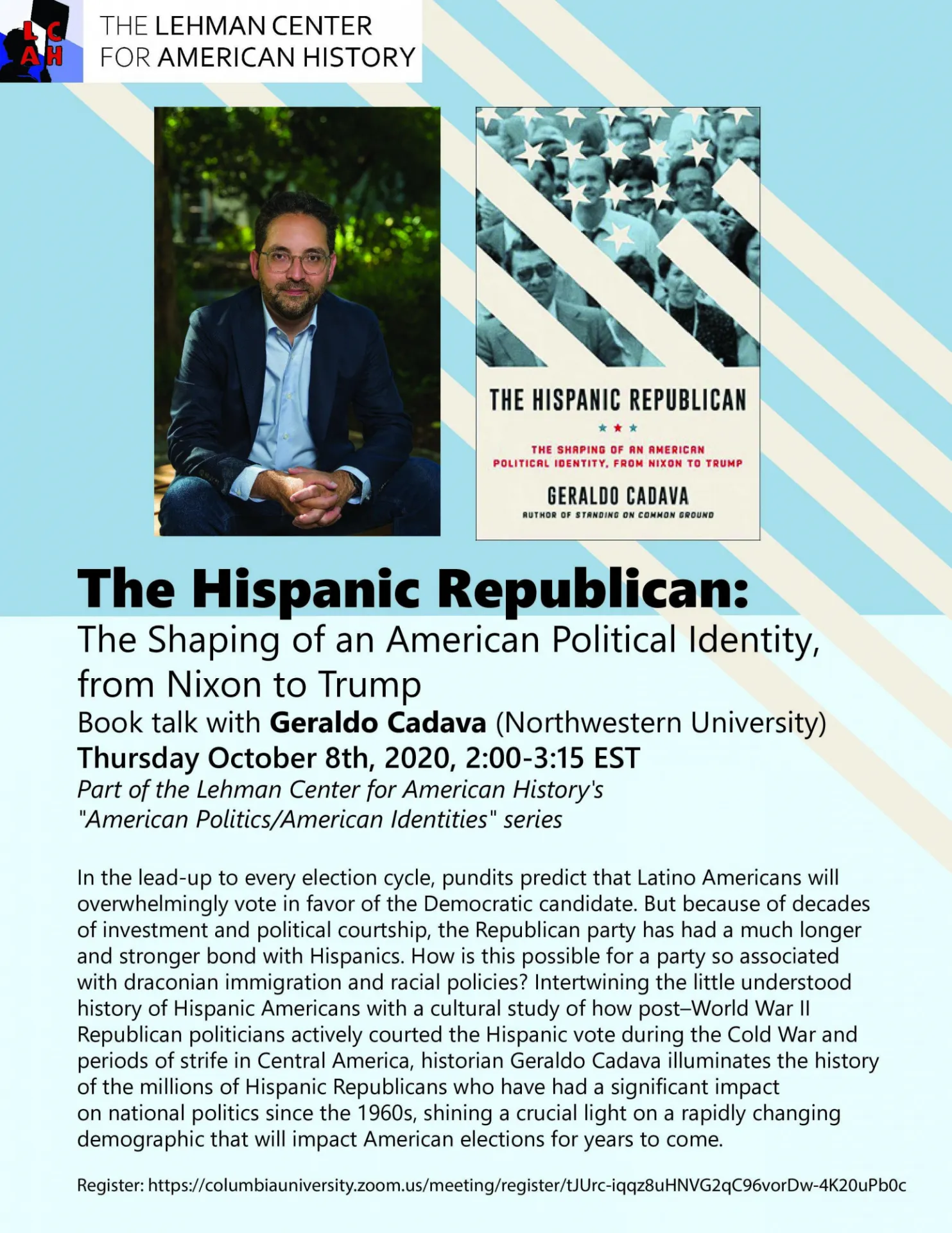 Event poster for book talk called "The Hispanic Republican: The Shaping of An American Political Identity, from Nixon to Trump" by Geraldo Cadava (Northwestern University)