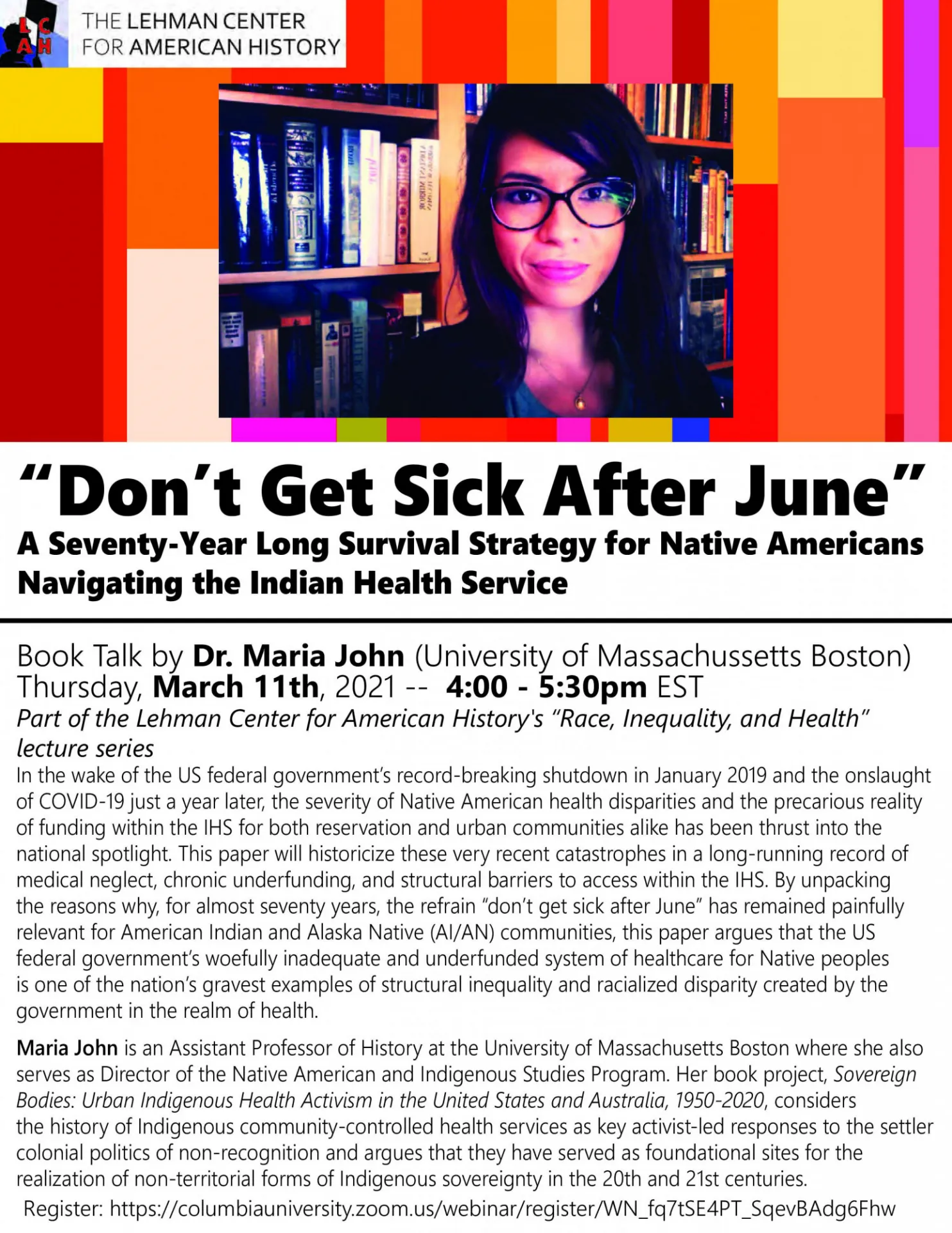 Event poster for book talk called "'Don't Get Sick After June': A Seventy-Year Long Survival Strategy for Native Americans Navigating the Indian Health Service" by Maria John (University of Massachusetts Boston)