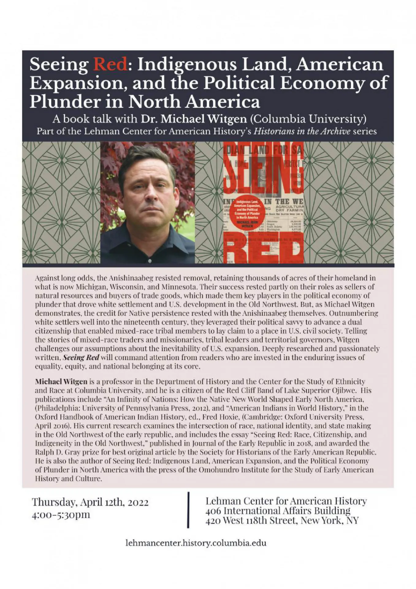 Event poster for book talk called "Seeing Red: Indigenous Land, American Expansion, and the Political Economy of Plunder in North America" by Michael Witgen (Columbia University)